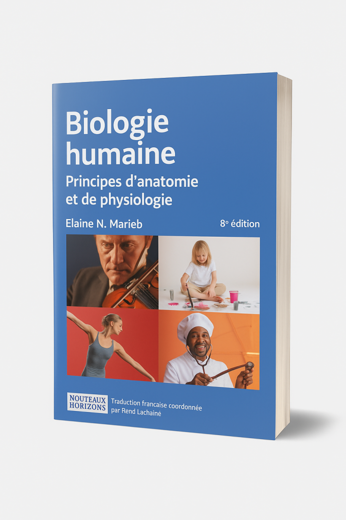 BIOLOGIE HUMAINE – 8EME EDITION by Elaine MARIEB