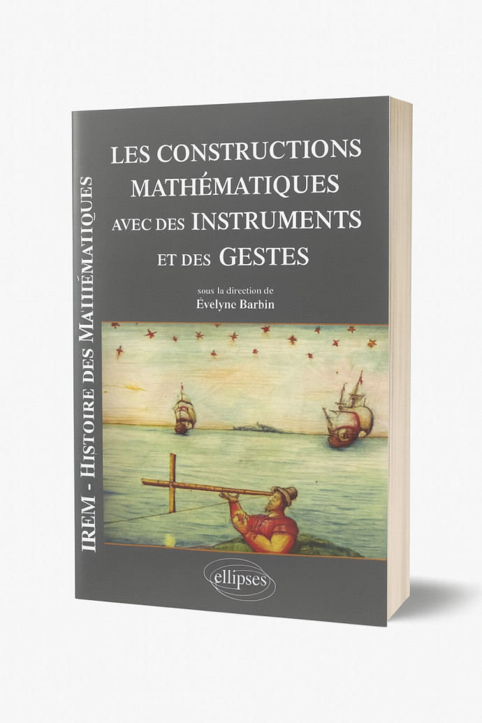 Les constructions mathématiques avec des instruments et des gestes