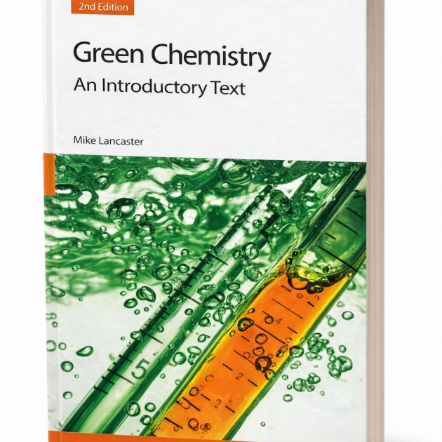 Green Chemistry: An Introductory Text