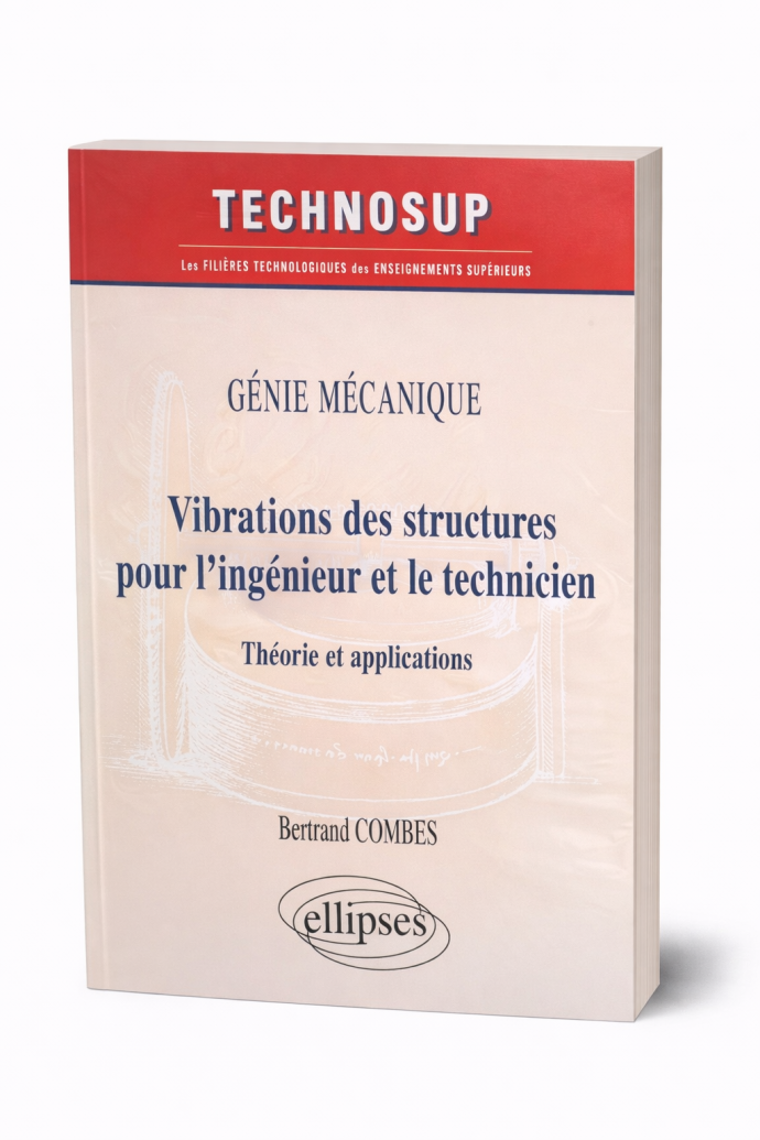 Vibration des structures pour l’ingénieur et le technicien