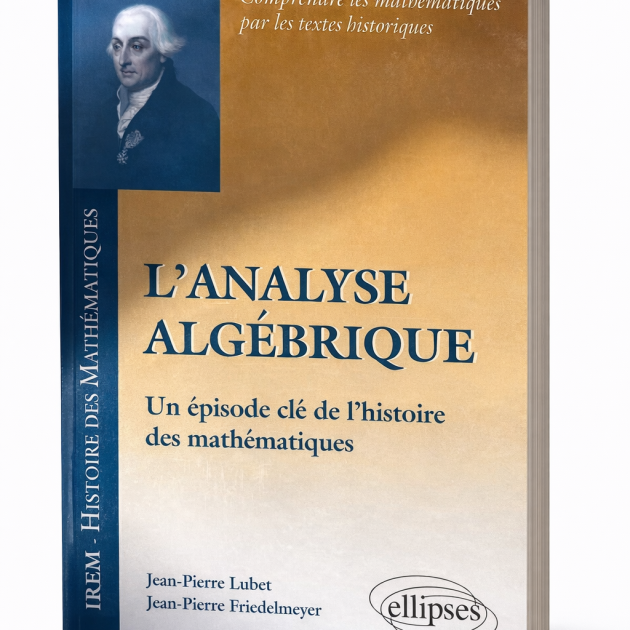 L’analyse algébrique – Un épisode clé de l’histoire des mathématiques